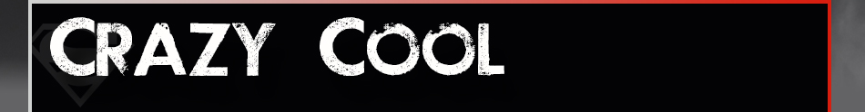 Crazy Cool