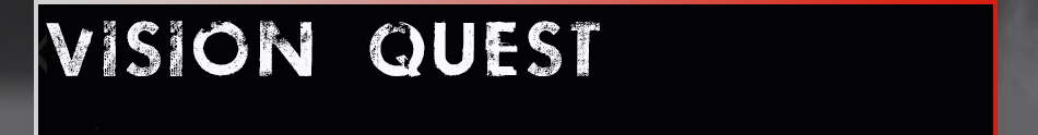 Vision Quest
