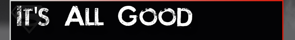 It's All Good